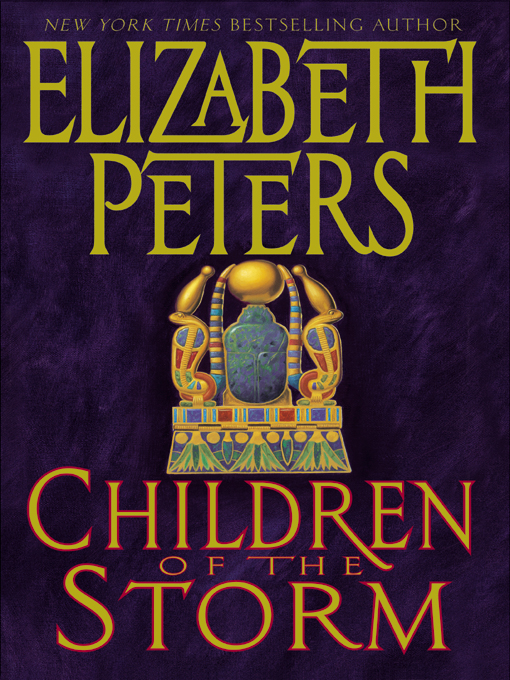 Title details for Children of the Storm by Elizabeth Peters - Available